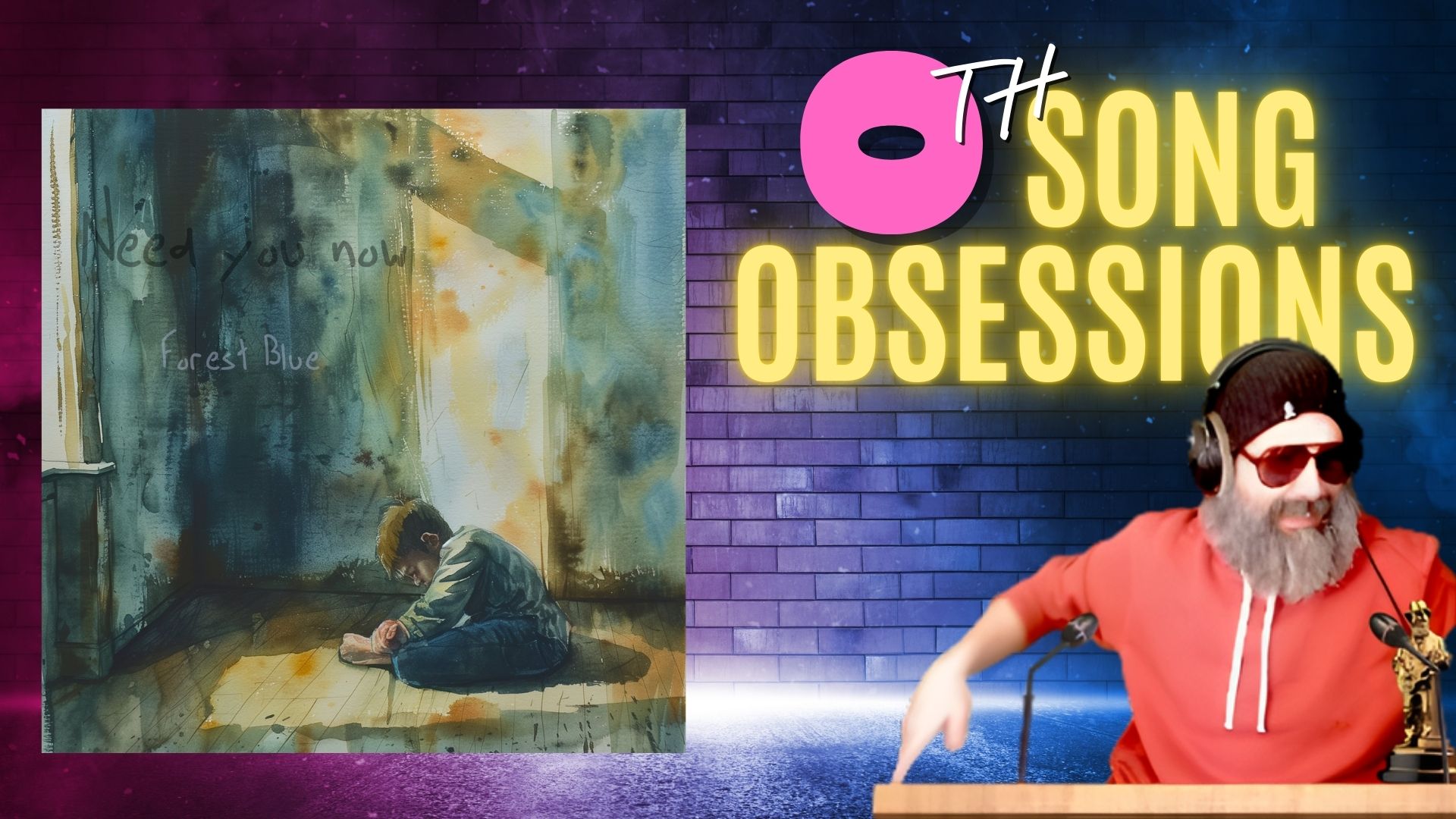 Song Obsession: Need You Now